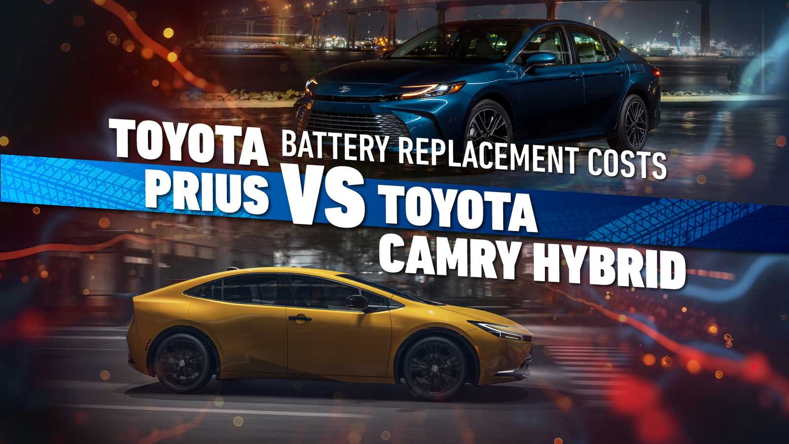 Toyota Prius
Toyota Camry